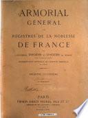 Armorial général, ou Registres de la noblesse de France: Tables du 3e registre