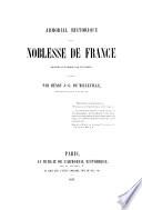 Armorial historique de la Noblesse de France, recueilli et rédigé par un Comité. Publié par H. J. G. de Milleville