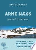 Arne Næss, pour une écologie joyeuse