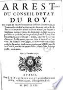 Arrest du Conseil d'Etat du roy, par lequel sa majesté accorde aux officiers des bureaux des finances la remise d'un sixiéme des sommes ausquelles ils sont taxez pour estre admis au droit annuel, en payant le surplus en trois payemens de deux mois en deux mois, le premier au premier janvier prochain, dont ils feront leurs soûmissions dans ledit jour : sinon, que les receveurs generaux des finances payeront le quinziéme janvier, du fonds de leurs gages, au receveur des revenus casuels, la moitié des sommes portées par le rôlle arresté au Conseil, nonobstant toutes saisies ; à quoy faire, le temps passé, contraints. Du 13. decembre 1692