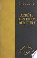 Arrête ton char, Ben Hur !