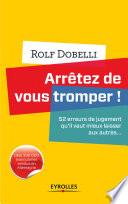 Arrêtez de vous tromper !