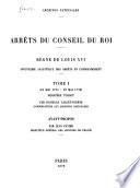 Arrêts du Conseil du Roi: Gallet-Guerne, D. 10 mai 1774-12 mai 1776, ministère Turgot