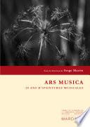 Ars Musica. 20 ans d'aventures musicales