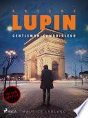 Arsène Lupin -- Arsène Lupin, Gentleman-Cambrioleur