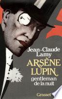 Arsène Lupin, gentleman de la nuit