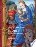 Art Et Societe a Tours Au Debut de la Renaissance