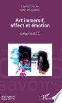 Art immersif, affect et émotion