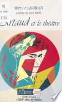 Artaud et le théâtre : 1920-1935, quinze ans de bonheur