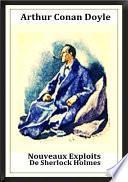Arthur Conan Doyle; Nouveaux Exploits de Sherlock Holmes