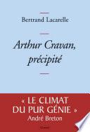Arthur Cravan, précipité
