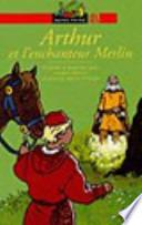 Arthur et l'enchanteur Merlin