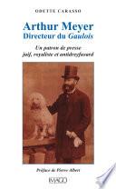 Arthur Meyer, Directeur du Gaulois