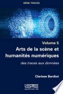 Arts de la scène et humanités numériques