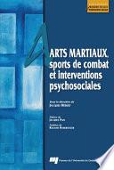 Arts martiaux, sports de combat et interventions psychosociales