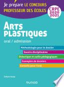 Arts plastiques - Oral / admission - CRPE 2020-2021
