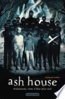 Ash House