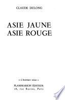 Asie jaune, Asie rouge