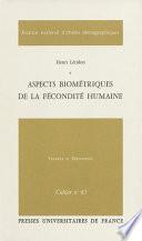 Aspects biométriques de la fécondité humaine