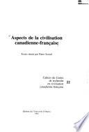 Aspects de la civilisation canadienne-française