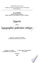 Aspects de la logographie judiciaire attique