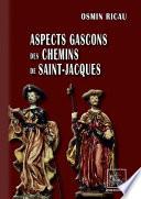 Aspects gascons des Chemins de Saint-Jacques