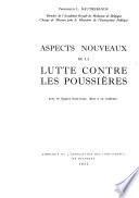 Aspects nouveaux de la lutte contre les poussières