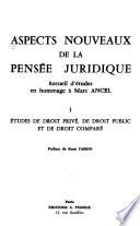 Aspects nouveaux de la pensée juridique: Études de droit privé, de droit public et de droit comparé