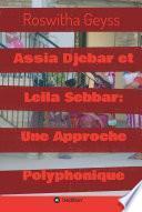 Assia Djebar et Leila Sebbar: Une Approche Polyphonique
