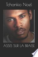 Assis Sur La Braise