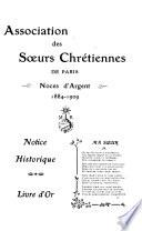 Association des Soeurs chrétiennes de Paris. Noces d'argent. 1884-1909