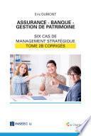 Assurance - Banque - Gestion de patrimoine - Tome 2b
