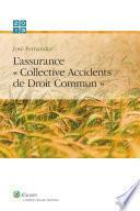 Assurance Collective Accidents de Droit Commun