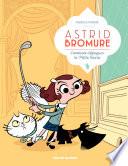 Astrid Bromure - Tome 1 - Comment dézinguer la petite souris