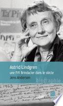 Astrid Lindgren, une Fifi Brindacier dans le siècle