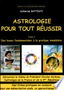 Astrologie pour tout réussir