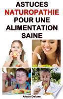 Astuces Naturopathie pour une alimentation saine