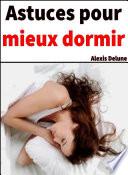 Astuces pour mieux dormir : Retrouvez un sommeil réparateur