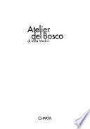Atelier del Bosco di Villa Medici