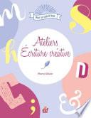 Ateliers écriture créative
