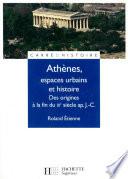 Athènes, espaces urbains et histoire
