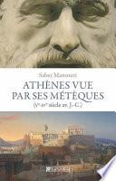 Athènes vue par ses métèques