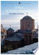 Athos, la Sainte Montagne
