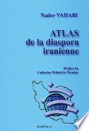 Atlas de la diaspora iranienne