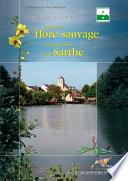Atlas de la flore sauvage du département de la Sarthe