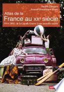 Atlas de la France au XXe siècle