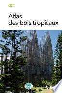 Atlas des bois tropicaux
