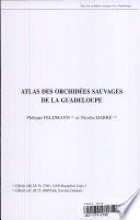 Atlas des orchidées sauvages de la Guadeloupe