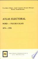 Atlas électoral Nord, Pas-de-Calais, 1876-1936