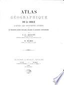 Atlas géographique de la Bible